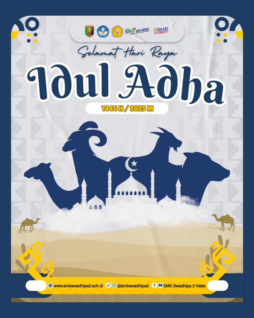 Selamat Hari Raya Idul Adha 1446 H / 2025 M