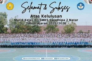 Selamat dan Sukses atas kelulusan Murid Kelas XII SMKS Swadhipa 2 Natar Tahun Ajaran 2025-2026.